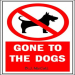 Gone To The Dogs